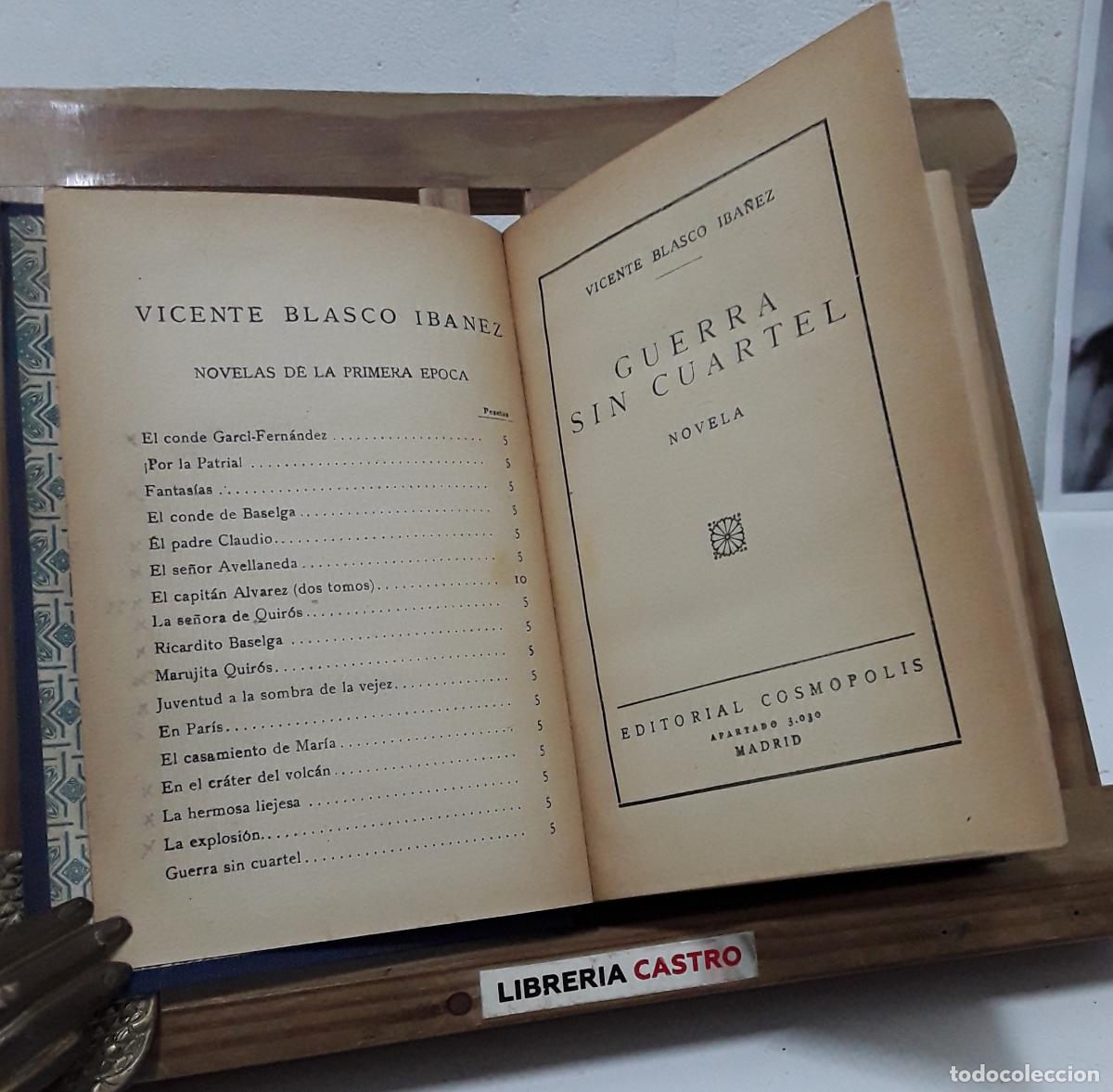 Libros: Guerra sin cuartel. Vicente Blasco Ib&aacute;&ntilde;ez - Vicente Blasco Ib&aacute;&ntilde;ez.