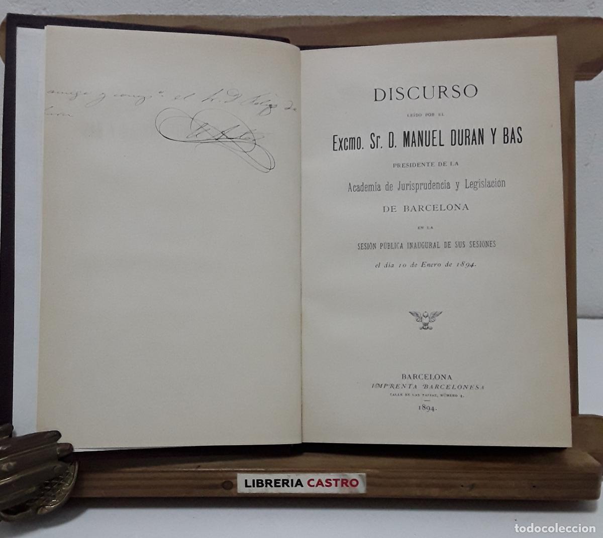Libros: Discurso le&iacute;do por el Excmo. Sr. D. Manuel Duran y Bas. Dedicado por el autor - Manuel Dur&aacute;n y Bas.