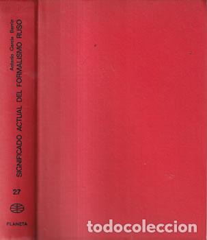 Libros: Significado actual del formalismo ruso - Antonio Garc&iacute;a Berrio