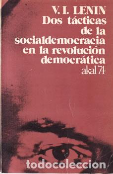 Libros: Dos t&aacute;cticas de la socialdemocracia en la revoluci&oacute;n democr&aacute;tica - V. I. Lenin