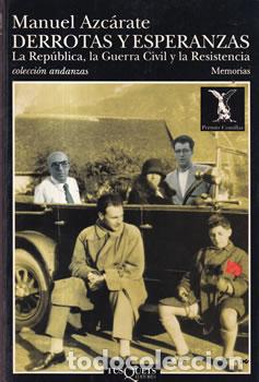 Libros: Derrotas y esperanzas - Manuel Azc&aacute;rate
