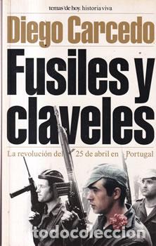 Livres: Fusiles y claveles - Diego Carcedo