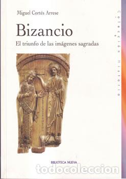 Libros: Bizancio. El triunfo de la im&aacute;genes sagradas