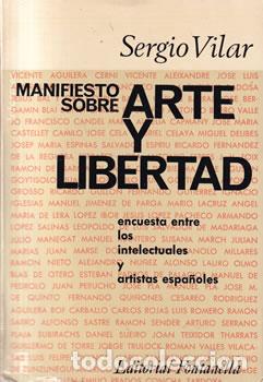 Libros: Manifiesto sobre arte y libertad - Sergio Vilar