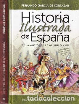 Libros: Historia ilustrada de Espa&ntilde;a - fernando Garc&iacute;a de Cort&aacute;zar