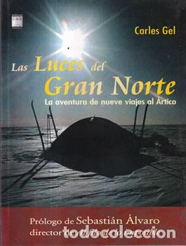 Libros: Las luces del gran norte - Carles Gel