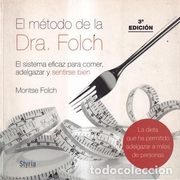 Libros: El m&eacute;todo de la Dra. Folch - Montse Folch
