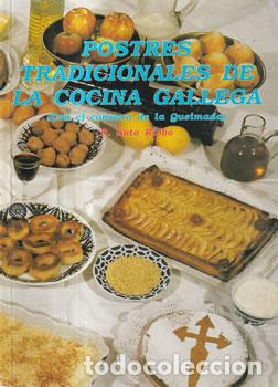 Libros: Postres tradicionales de la cocina gallega - R. Soto Riob&oacute;