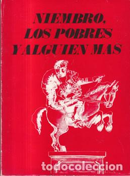 Libros: Niembro, Los pobres y alguien m&aacute;s - Tom&aacute;s Niembro Gonz&aacute;lez