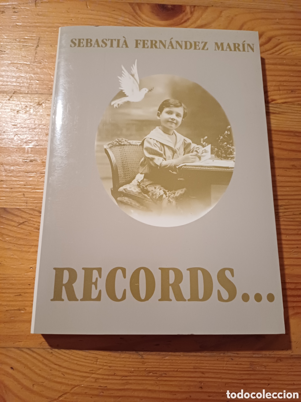 Libros: Records Sebasti&agrave; Fern&aacute;ndez Mar&iacute;n Dedicat i signat Avi Sebas