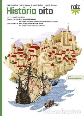 Libros: Hist&oacute;ria Oito - 8.&ordm; Ano- 9789726808879