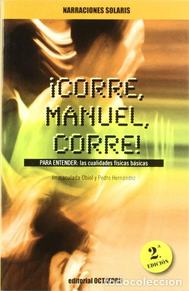 Libros: &iexcl;Corre, Manuel, corre!- 9788480633222