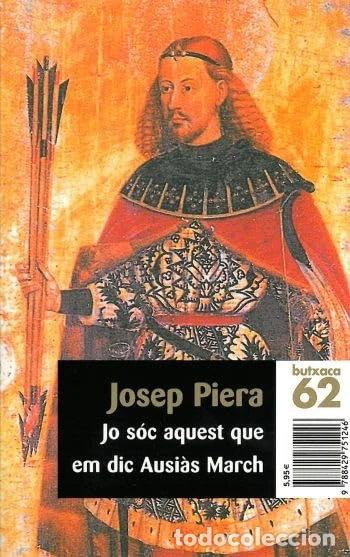Livres: Jo s&oacute;c aquest que em dic Ausi&agrave;s March- 9788429751246