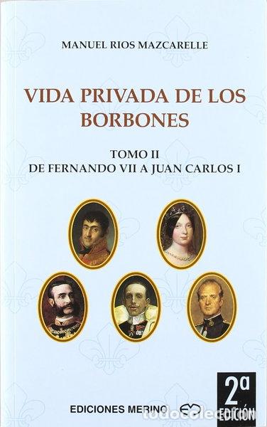 Livres: Vida privada de los Borbones- 9788486912475