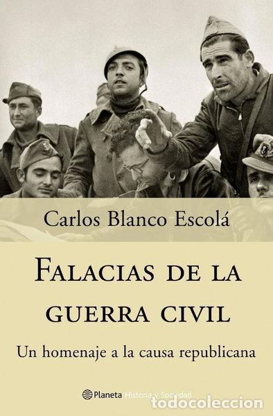 Libros: Falacias de la Guerra Civil- 9788408057253