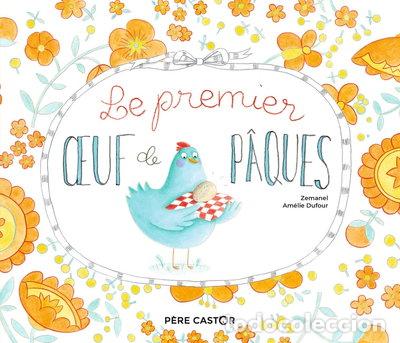 Livres: Le premier oeuf de P&acirc;ques- 9782081468962