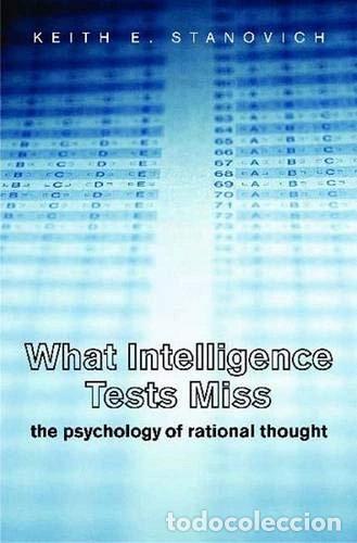 Livres: What Intelligence Tests Miss: The Psychology of Rational Thought- 9780300123852