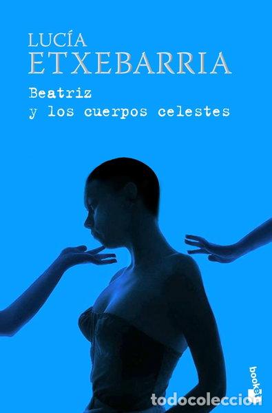 Livres: Beatriz y los cuerpos celestes- 9788423341443