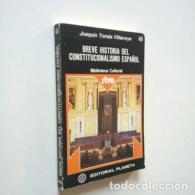 Libros: Breve historia del constitucionalismo espa&ntilde;ol- 9788432026355