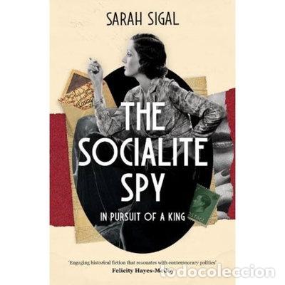 Libros: The Socialite Spy: In Pursuit of a King- 9781839015328