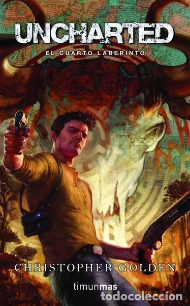 Libros: Uncharted: El cuarto laberinto- 9788448005061