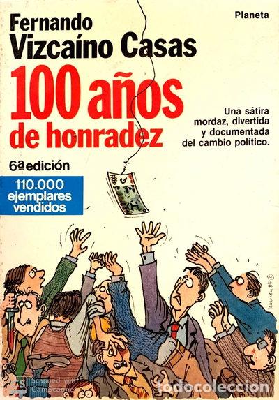 Livres: 100 a&ntilde;os de honradez- 9788432046179
