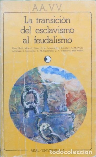 Livres: La Transici&oacute;n del esclavismo al feudalismo- 9788473390965