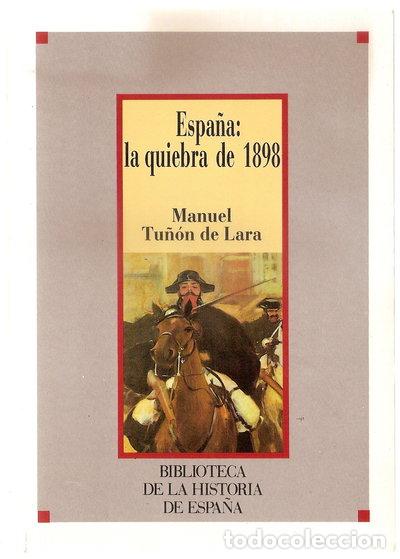 Libros: Espa&ntilde;a, la quiebra de 1898- 9788472919839