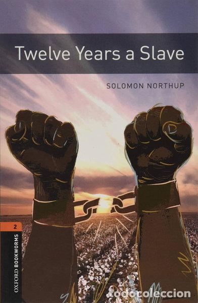Libros: Twelve Years a Slave- 9780194024112