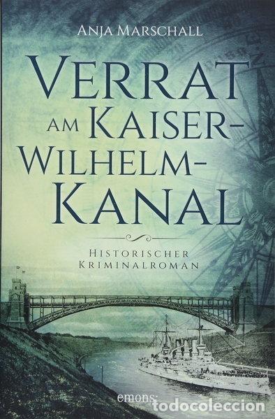 Libros: Verrat am Kaiser-Wilhelm-Kanal- 9783740802967