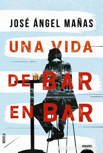 Libros: Una vida de bar en bar- 9788491893998