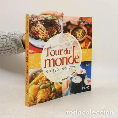 Libros: Tour du monde en 150 recettes- 9782263037467