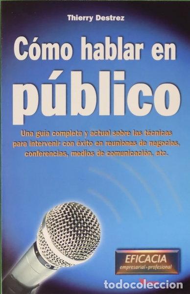 Libros: C&oacute;mo hablar en p&uacute;blico- 9788479275150