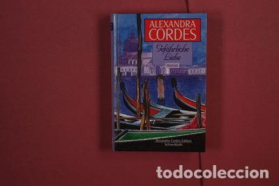 Libros: Alexandra Cordes: Gef&auml;hrliche Liebe- 9783795115371