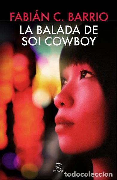 B&uuml;cher: La balada de Soi Cowboy- 9788467082173