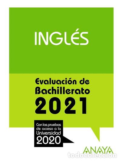 Libros: Ingl&eacute;s Evaluaci&oacute;n de Bachillerato 2021- 9788469885277