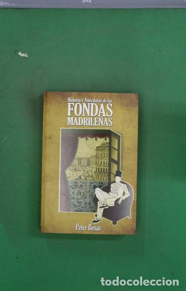 B&uuml;cher: Historias y an&eacute;cdotas de las fondas madrile&ntilde;as- 9788498730326