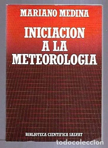 B&uuml;cher: Iniciaci&oacute;n a la meteorolog&iacute;a- 9788434583788