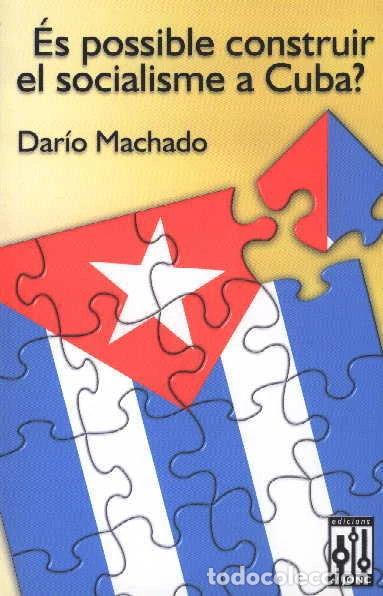 Livros em segunda m&atilde;o: &Eacute;s possible construir el socialisme a Cuba?- 9788493372118