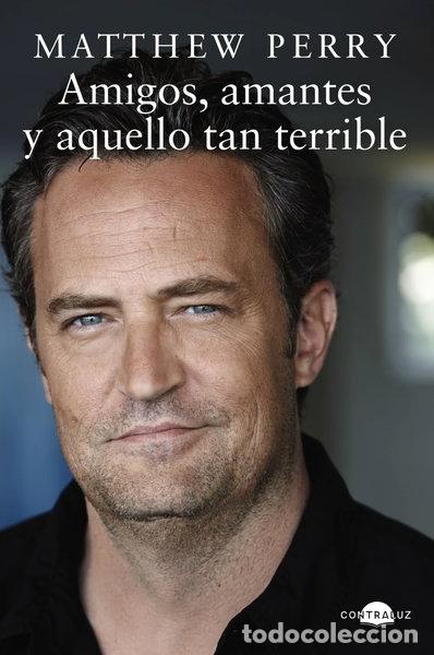 Libros: Amigos, amantes y aquello tan terrible- 9788418945328
