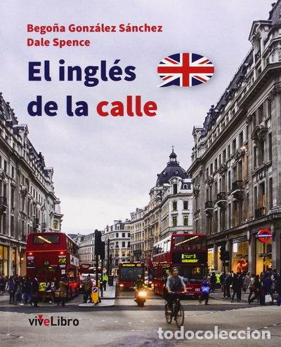Libros: El ingl&eacute;s de la calle- 9788416097111