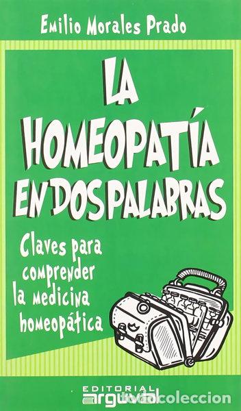 Livres: La homeopat&iacute;a en dos palabras- 9788495948694