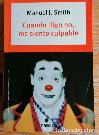 Libros: Cuando digo no, me siento culpable- 9788497593786
