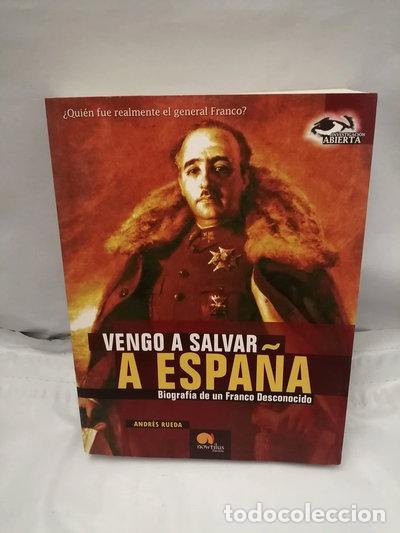 Libros: Vengo a Salvar a Espa&ntilde;a- 9788497632027
