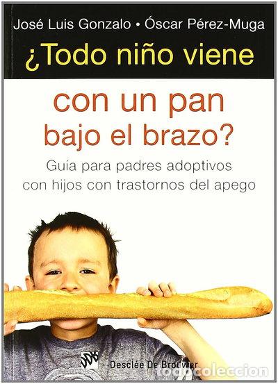 B&uuml;cher: &iquest;Todo ni&ntilde;o viene con un pan bajo el brazo?- 9788433025173