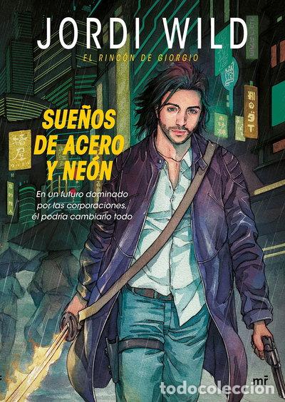Libros: Sue&ntilde;os de acero y ne&oacute;n- 9788427042353