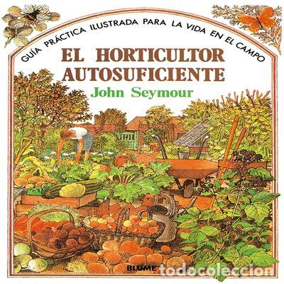 Livros em segunda m&atilde;o: El Horticultor Autosuficiente- 9788487535666