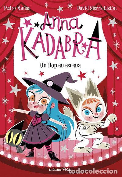 Libros: Anna Kadabra 9. Un llop en escena- 9788413892047