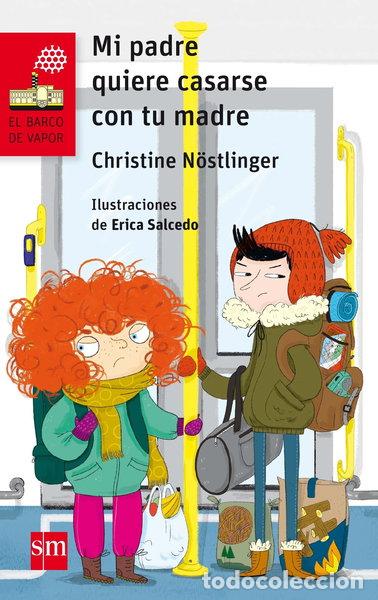 Libros: Mi padre quiere casarse con tu madre- 9788467582802