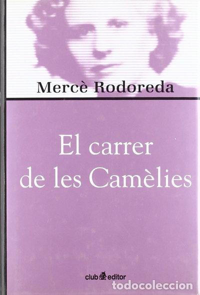 Livres: El carrer de les Cam&egrave;lies- 9788473290999